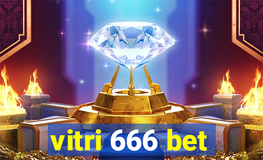 vitri 666 bet